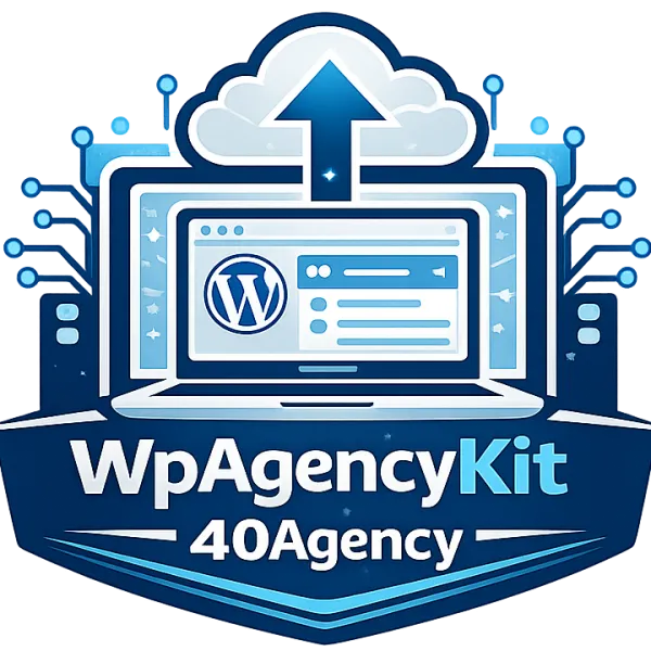 40Agency — WpAgencyKit Bundle for Agencies | €299 · 40 sites